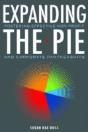 Expanding The Pie - Preview