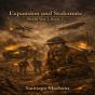 Expansion And Stalemate - Preview