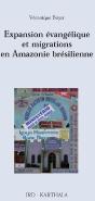 Expansion Évangélique Et Migrations En Amazonie Brésilienne - Preview