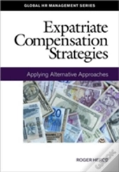 Expatriate Compensation Strategies