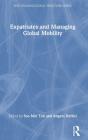 Expatriates And Managing Global Mobility - Preview