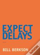 Expect Delays