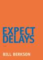 Expect Delays - Preview