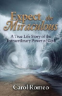 Expect The Miraculous - Preview