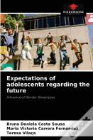 Expectations Of Adolescents Regarding The Future
