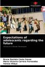 Expectations Of Adolescents Regarding The Future - Preview