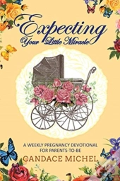 Expecting Your Little Miracle