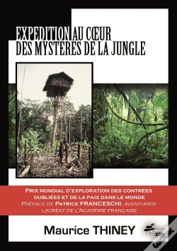 Capa do artigo Expedition Au Coeur Des Mysteres De La Jungle