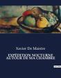 Expedition Nocturne Autour De Ma Chambre - . - Preview