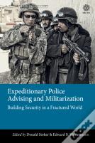 Expeditionary Police Advising And Militarization