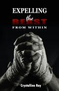 Expelling The Beast From Within