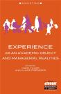 Experience As An Academic Object And Managerial Realities - Preview
