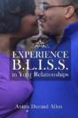 Experience B.L.I.S.S. In Your Relationships - Preview