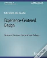 Experience-Centered Design