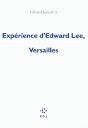 Expérience D'Edward Lee, Versailles - Preview