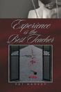 Experience Is The Best Teacher - Preview