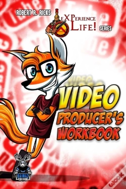 Capa do artigo Experience Life - Video Producer'S Workbook