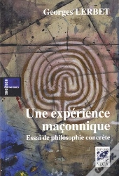 Experience Maconnique (Une)