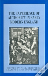 Experience Of Authority In Early Modern England