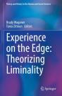 Experience On The Edge: Theorizing Liminality - Preview