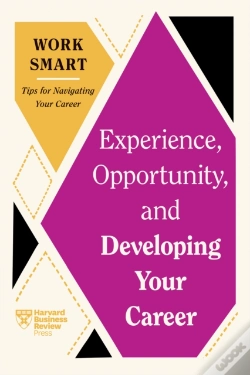 Capa do artigo Experience, Opportunity, And Developing Your Career