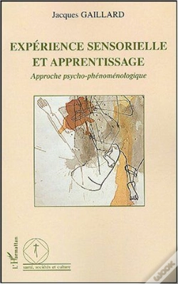 Capa do artigo Experience Sensorielle Et Apprentissage ; Approche Psycho-Phenomenologique