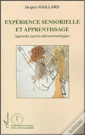Capa do artigo Experience Sensorielle Et Apprentissage ; Approche Psycho-Phenomenologique