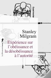Experience Sur L'Obeissance Et La Desobeissance A L'Autorite