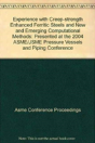 Experience With Creep-Strength Enhanced Ferritic Steels And New And Emerging Computational Methods - Preview
