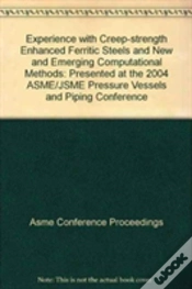 Capa do artigo Experience With Creep-Strength Enhanced Ferritic Steels And New And Emerging Computational Methods