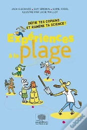 Capa do artigo Expériences À La Plage ; Défie Tes Copains Et Ramène Ta Science