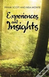 Experiences And Insights