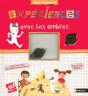 Experiences Avec Les Ombres - Preview