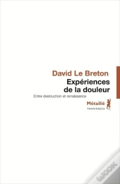Capa do artigo Expériences De La Douleur ; Entre Destruction Et Renaissance