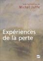 Experiences De La Perte - Colloque De Cerisy-La-Salle - Preview