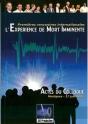 Expériences De Mort Imminente : 1ères Rencontres Internationales - Preview