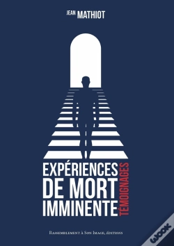 Capa do artigo Expériences De Mort Imminente ; Témoignages
