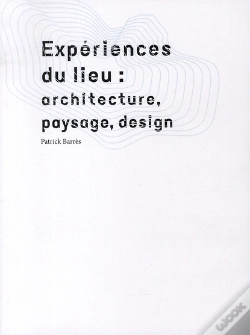 Capa do artigo Expériences Du Lieu : Paysage, Architecture, Design