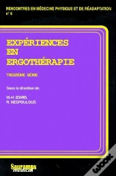 Expériences En Ergothérapie ; 13e Série
