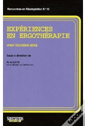 Expériences En Ergothérapie ; 22e Série