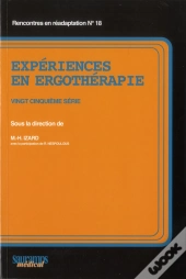 Expériences En Ergothérapie ; 25e Série