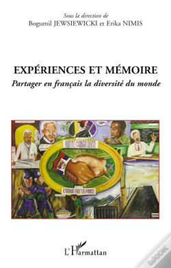 Capa do artigo Expériences Et Mémoire ; Partager En Français La Diversité Du Monde