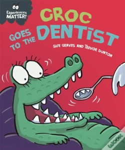 Capa do artigo Experiences Matter: Croc Goes To The Dentist