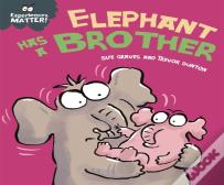 Experiences Matter: Elephant Has A Brother