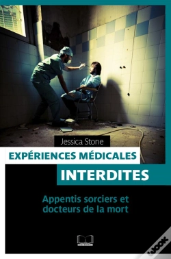 Capa do artigo Experiences Medicales Interdites