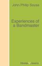 Experiences Of A Bandmaster - Preview