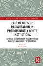 Experiences Of Racialization In Predominantly White Institutions - Preview