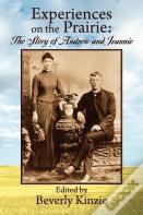 Experiences On The Prairie