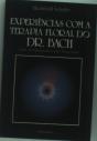 Experiências Com A Terapia Floral Do Dr. Bachfilho De Zanoni - Preview