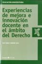 Experiencias De Mejora E Innovaciùn Docente En El Çmbito Del Derecho - Preview